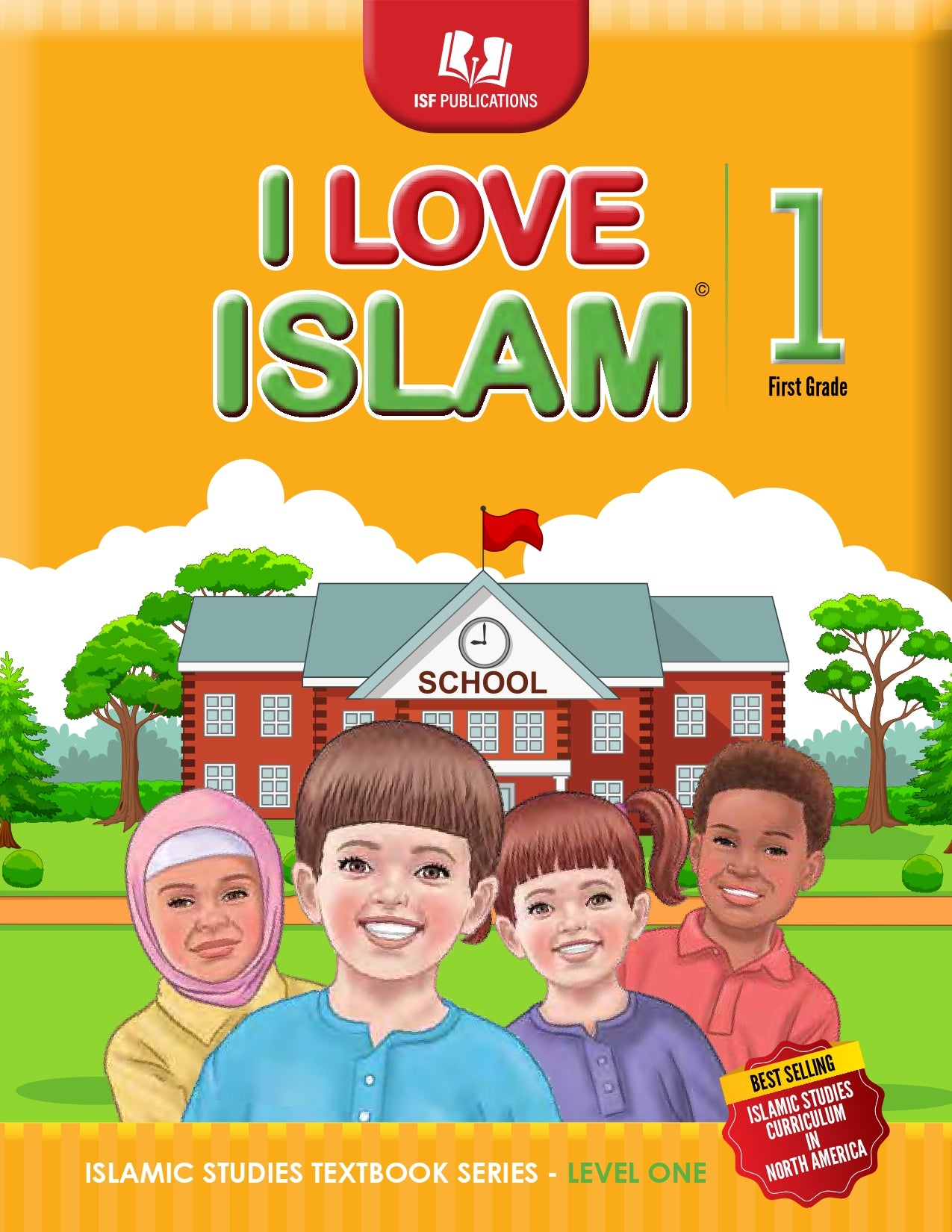 I Love Islam Textbook Level 1 ( 1st Grade ) New Version