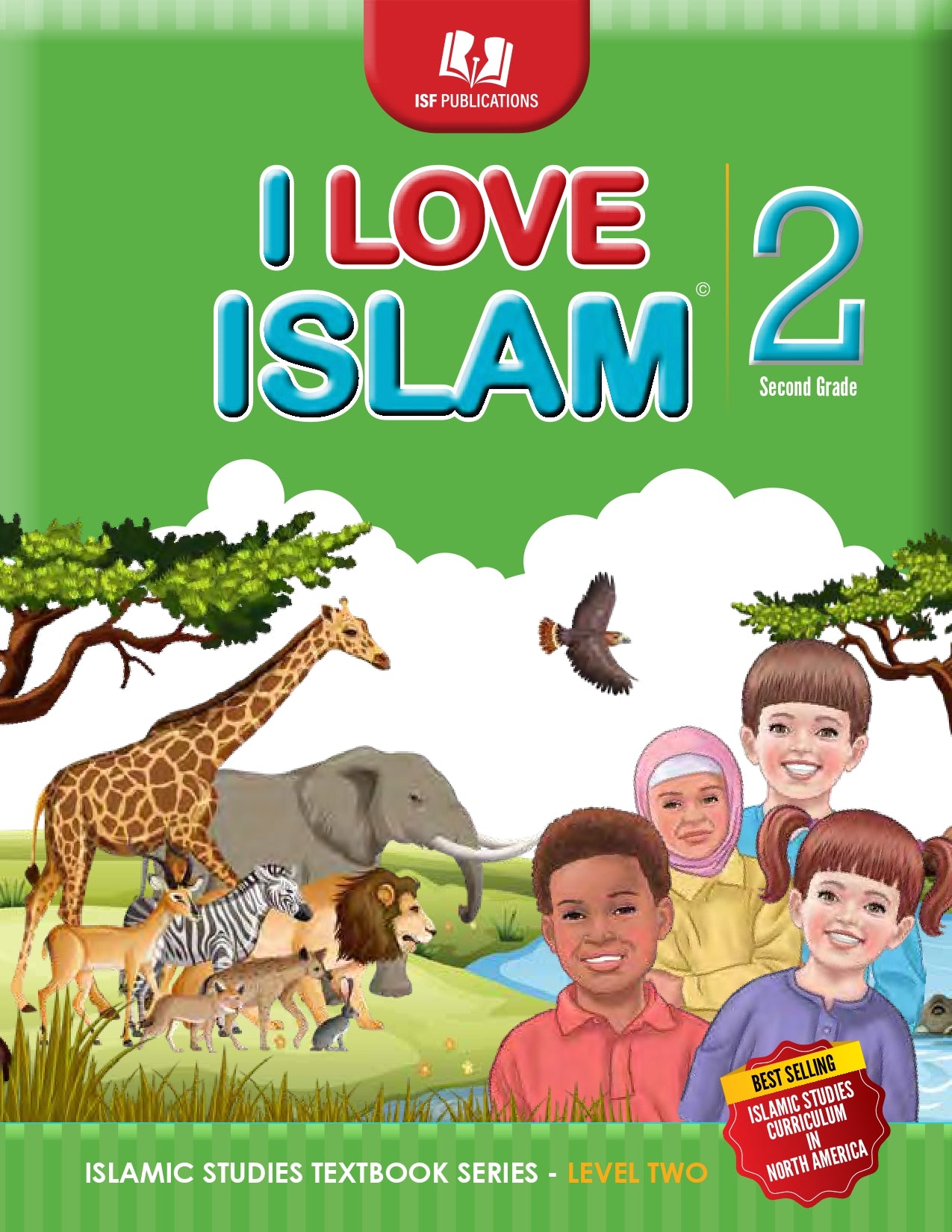 I Love Islam Textbook Level 2 ( 2nd Grade ) New Version