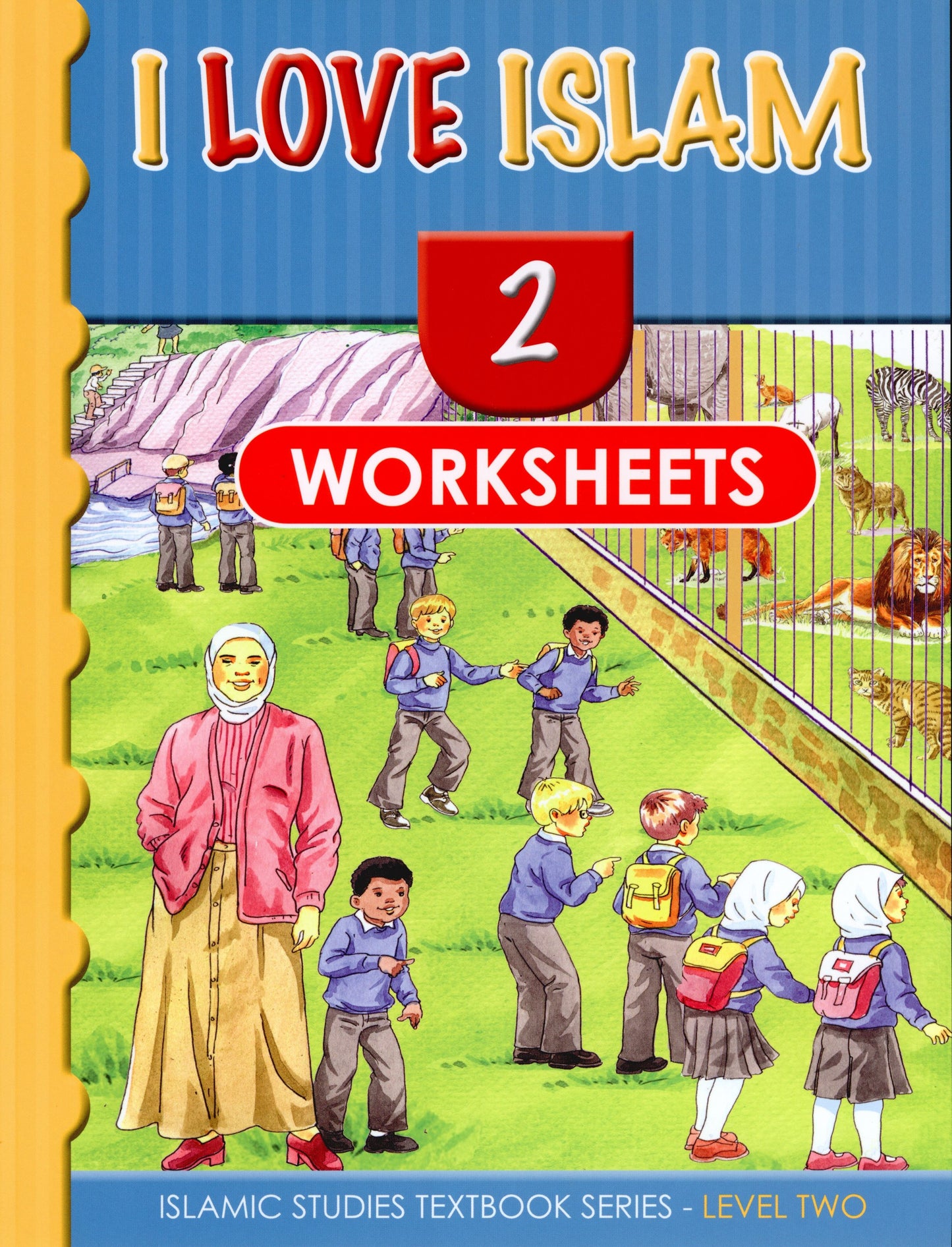 I Love Islam Workbook Level 2 ( 2nd Grade )