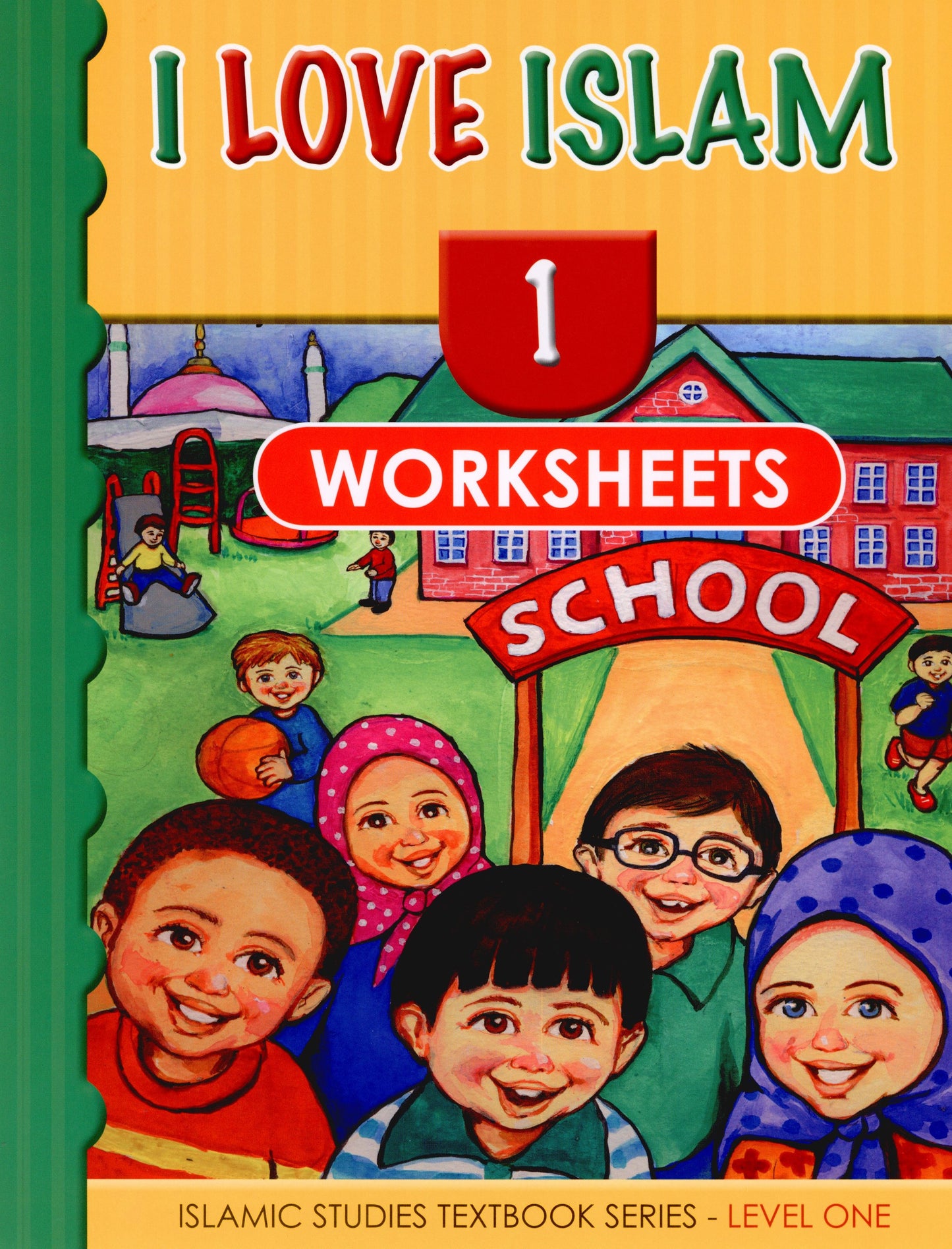 I Love Islam Workbook Level 1 ( 1st Grade )