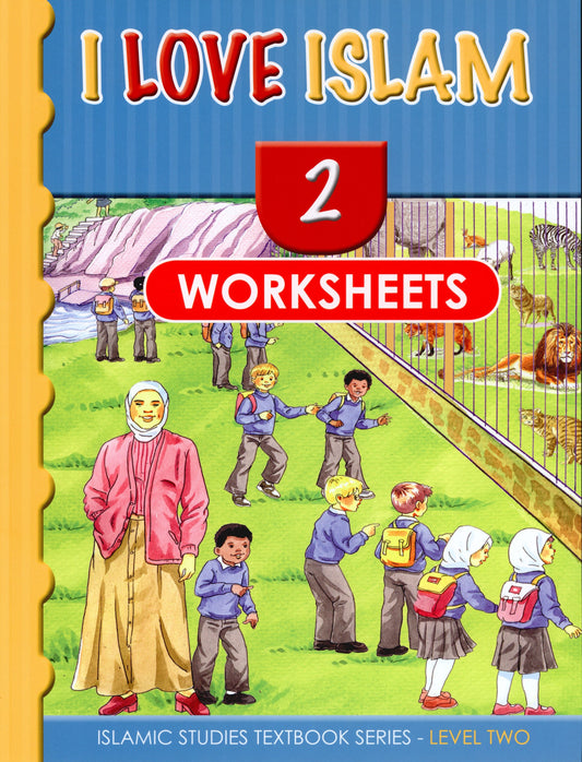 I Love Islam Workbook Level 2 ( 2nd Grade )