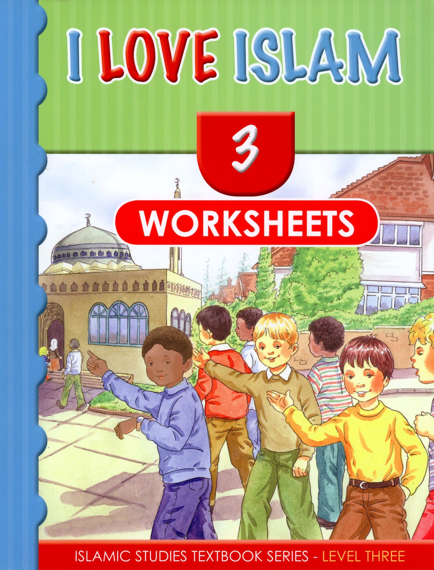 I Love Islam Workbook Level 3 ( 3rd Grade )