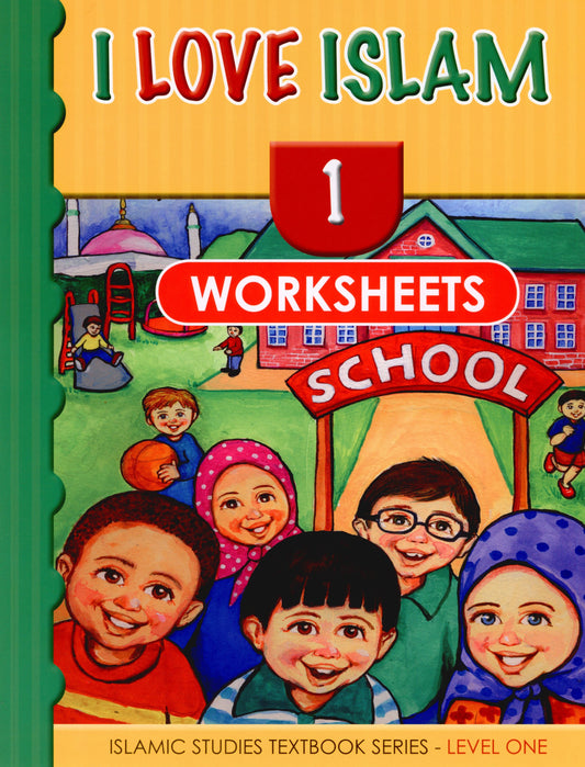 I Love Islam Workbook Level 1 ( 1st Grade )