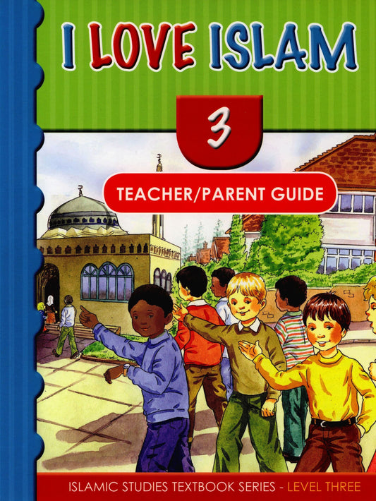 I Love Islam Teacher Book Level 3 ( 3rd Grade )